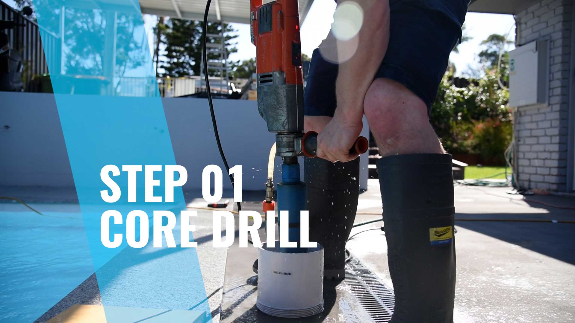 Step 1 - Core drill
