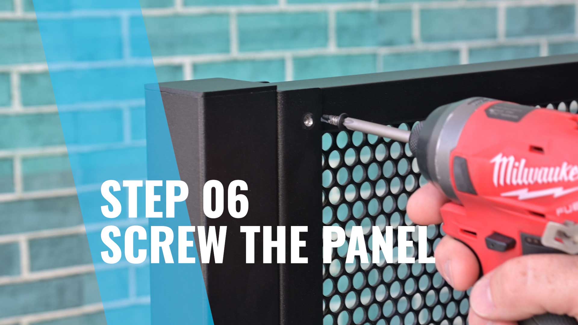 Step 6 - Screw the panel